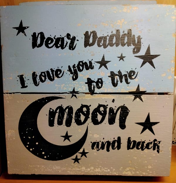 Dear Daddy I love you to the moon and back - Prana Puur | Cadeau winkel Roden